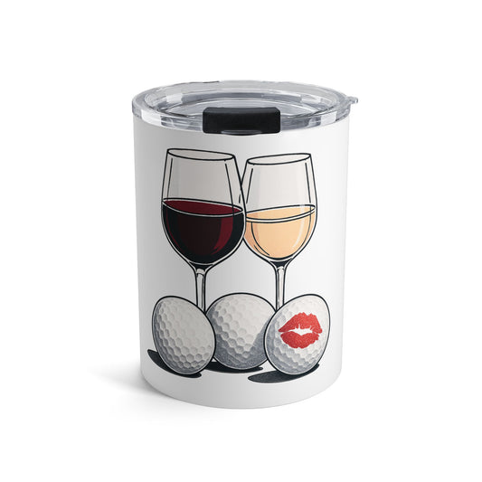 Wine glasses golf balls and a kiss Whiskey/Wine Tumbler