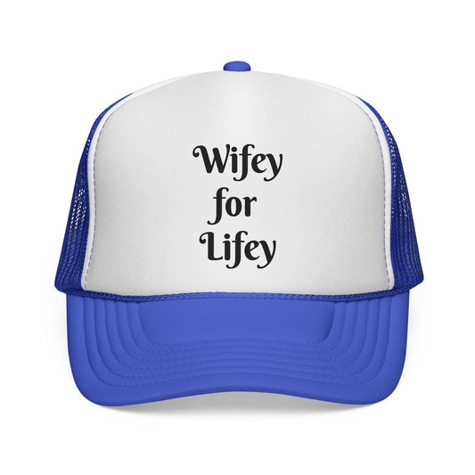 Wifey for Lifey Trucker Cap