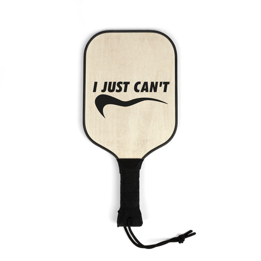 I Just Can't Pickleball Paddles Set