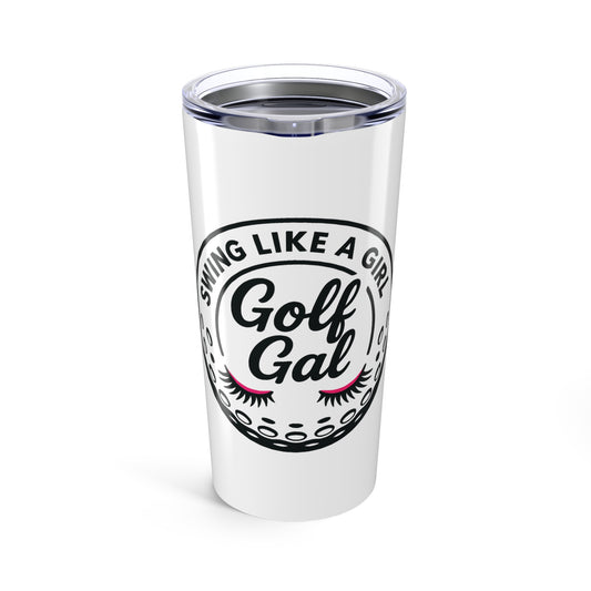 Swing Like a Girl Golf Gal Tumbler 20oz