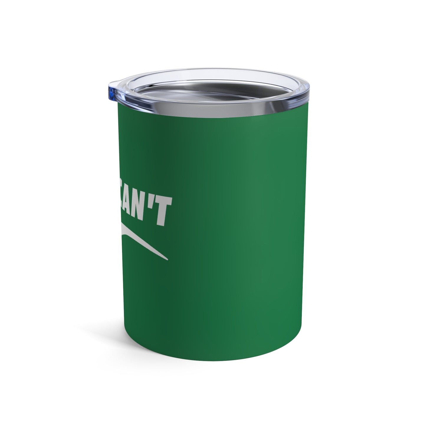 Green I Just Can't Whiskey/Wine Tumbler