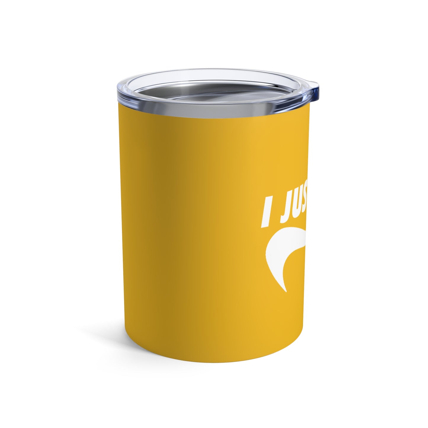 Yellow I Just Can't Whiskey/Wine Tumbler