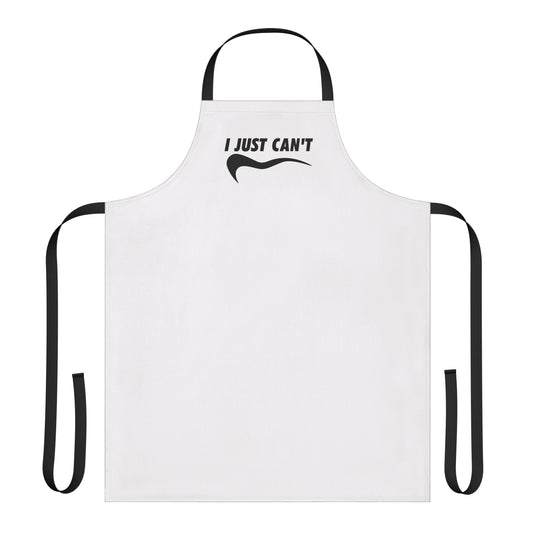 White I just Can't  Apron