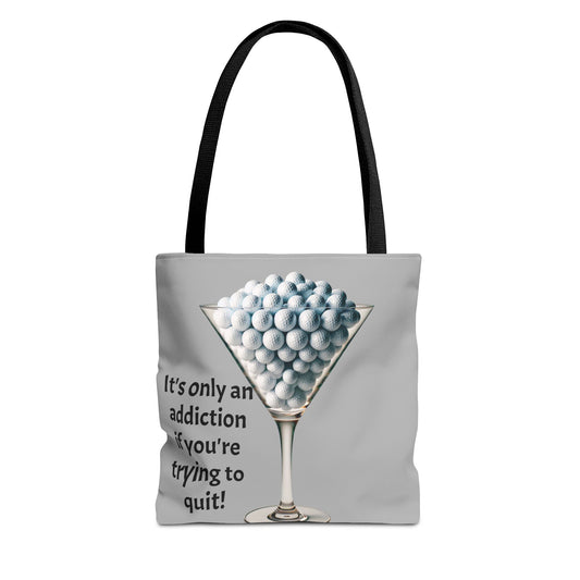 golf addiction Tote Bag
