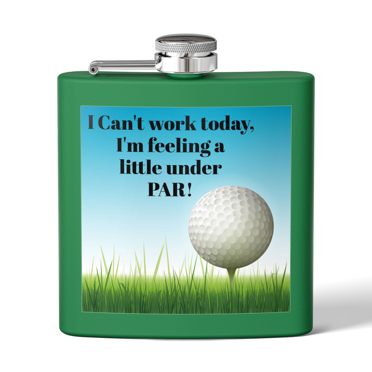 Feeling a Little Under Par Sleek Stainless Steel Flask