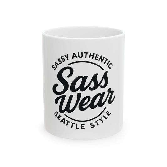 Sass Wear Ceramic Coffee Mug