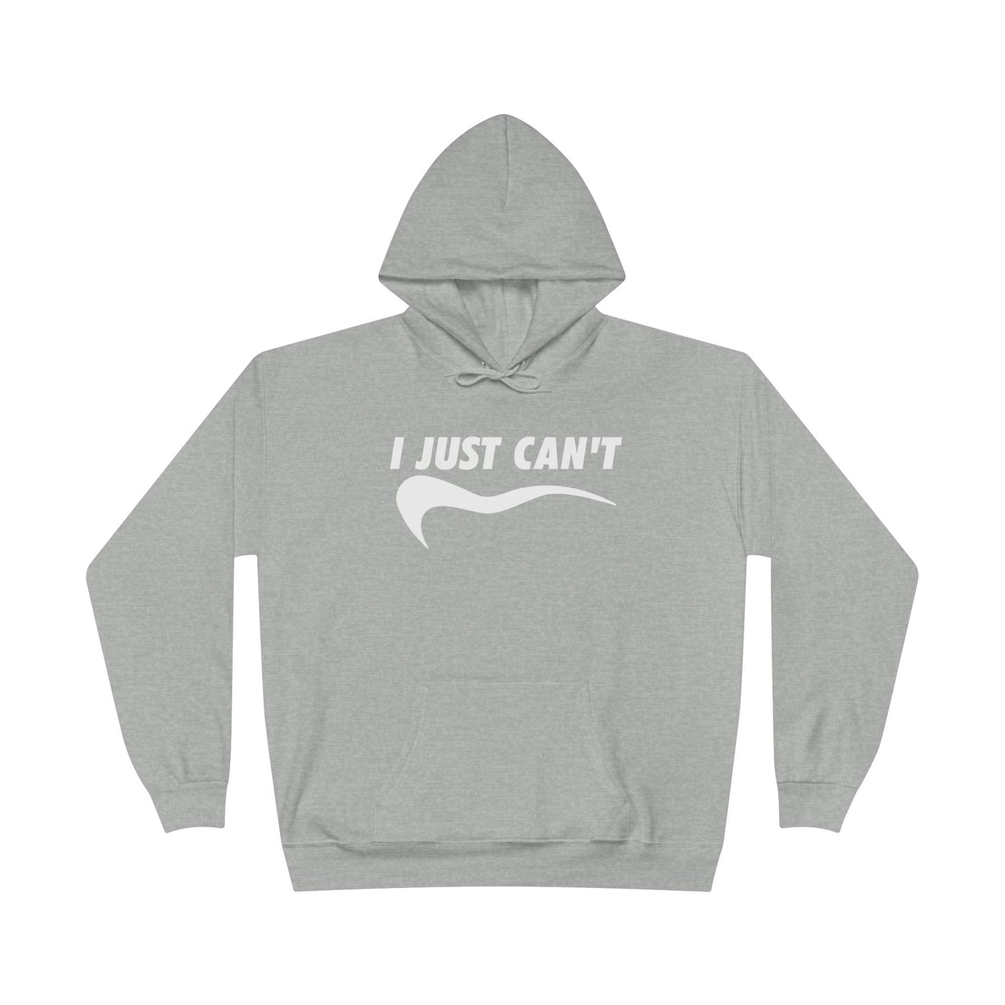 I just Can't Unisex Eco-Friendly Hoodie