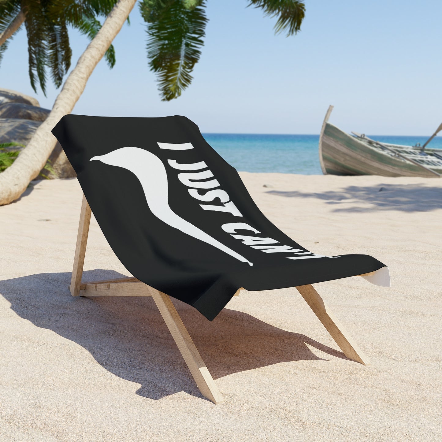 Black I Just Can't  Beach Towel