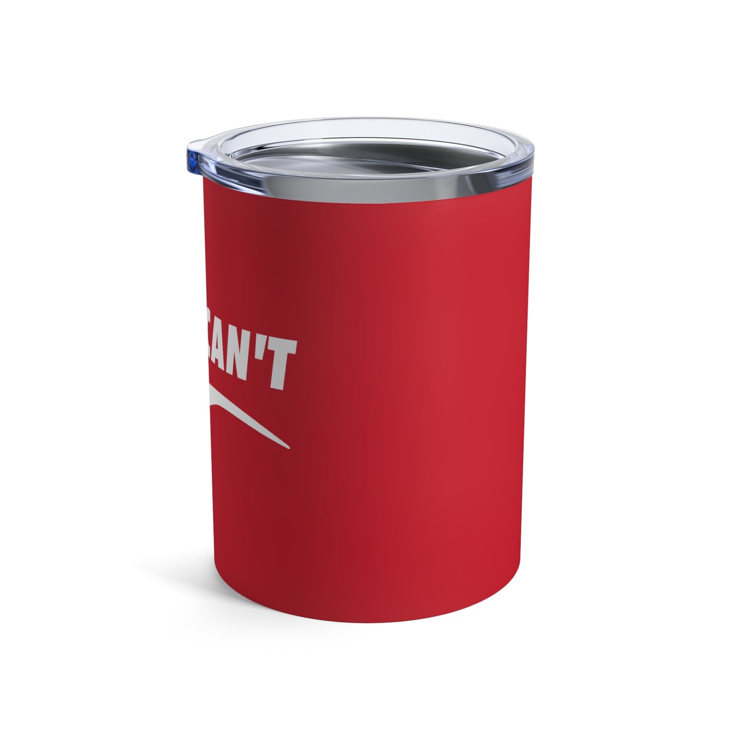 Red I Just Can't Whiskey/Wine Tumbler