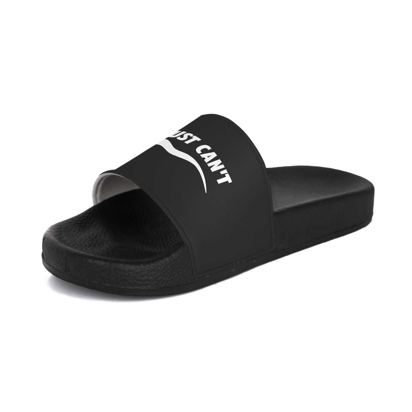 Black I Just Can't  Women's Slide Sandals