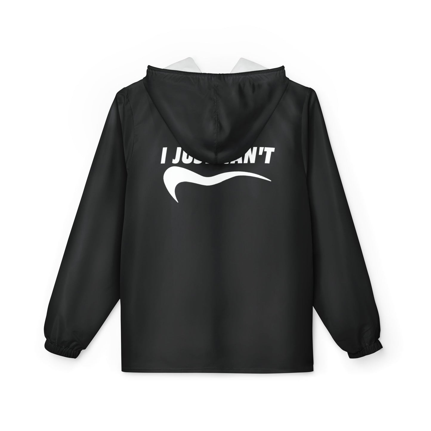 Black I Just Can't Windbreaker Jacket