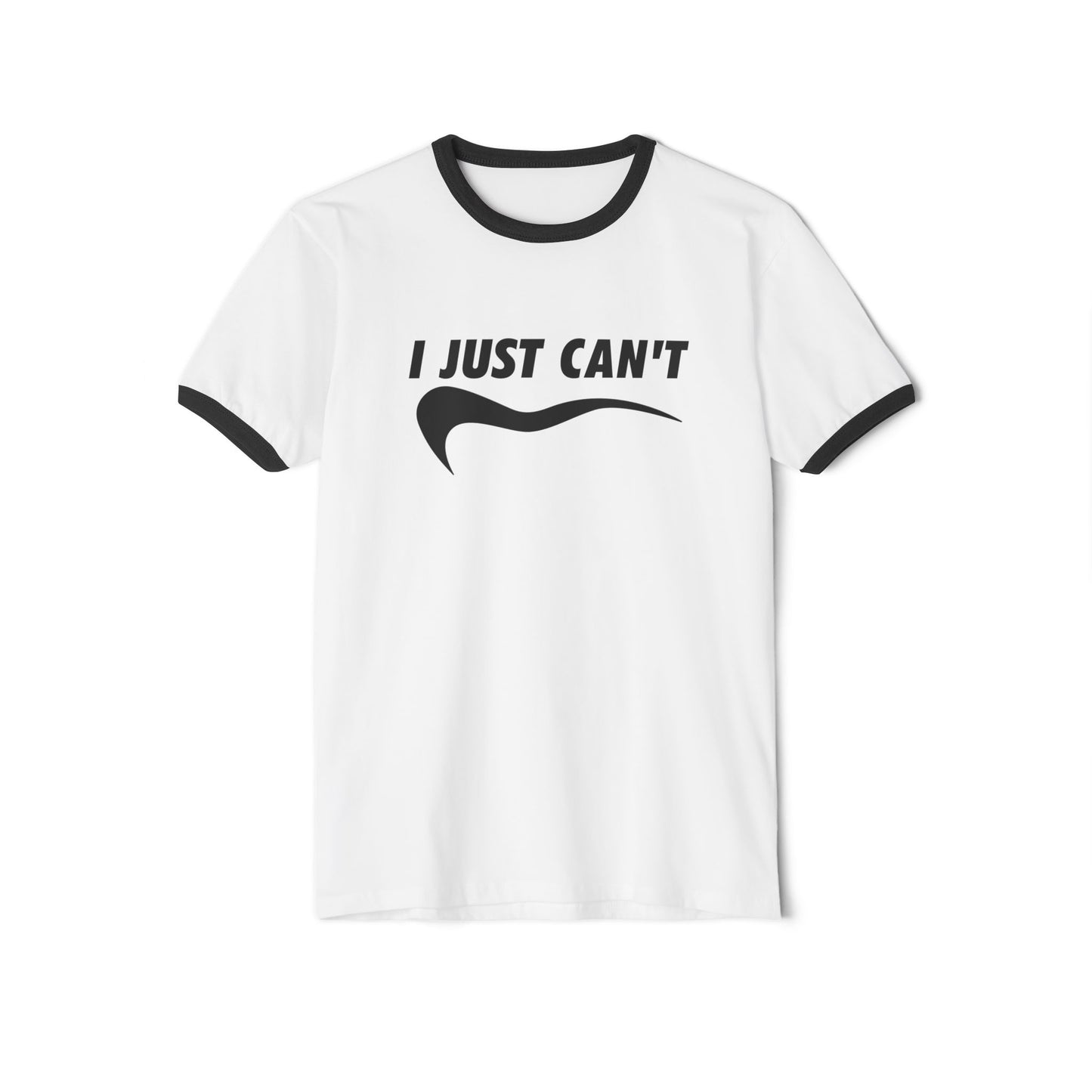 I Just Can't' unisex ringer Tee