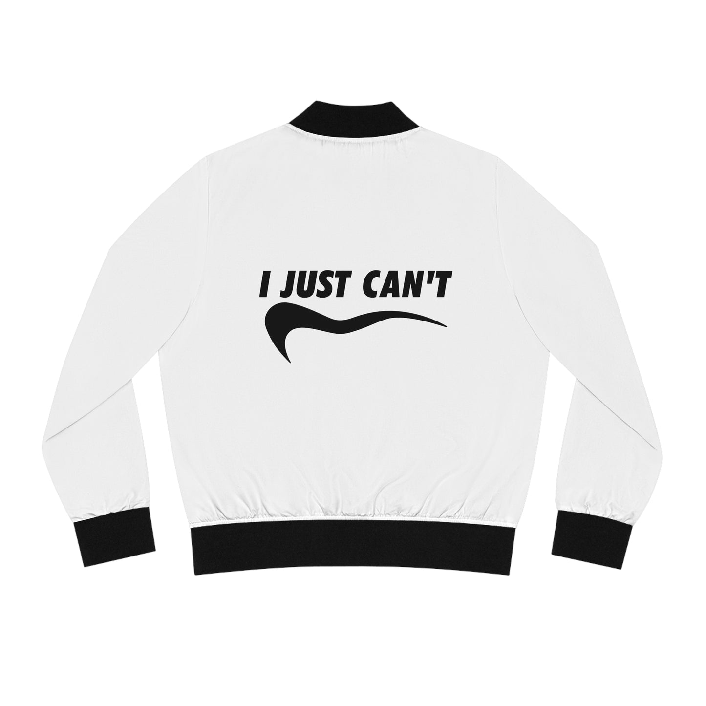 white I just Can't Women's Bomber Jacket
