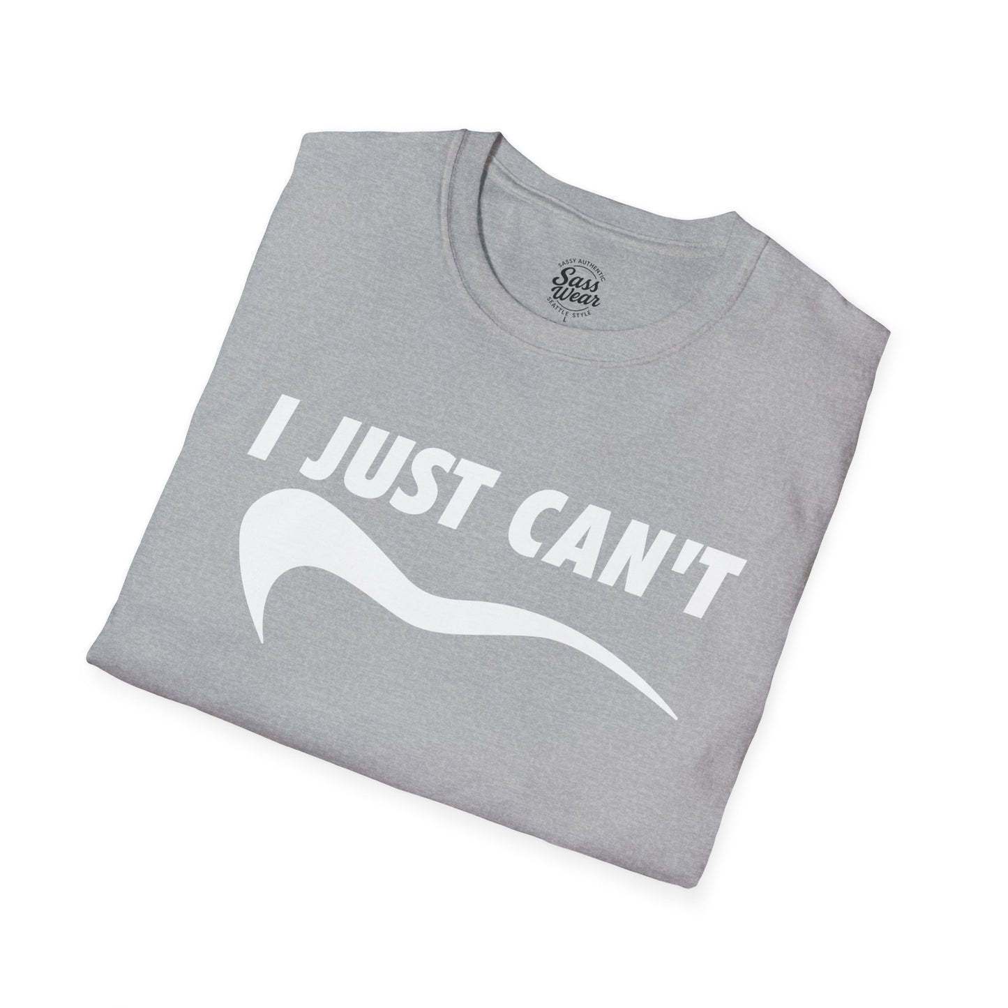 I Just Can't - Unisex Softstyle T-Shirt