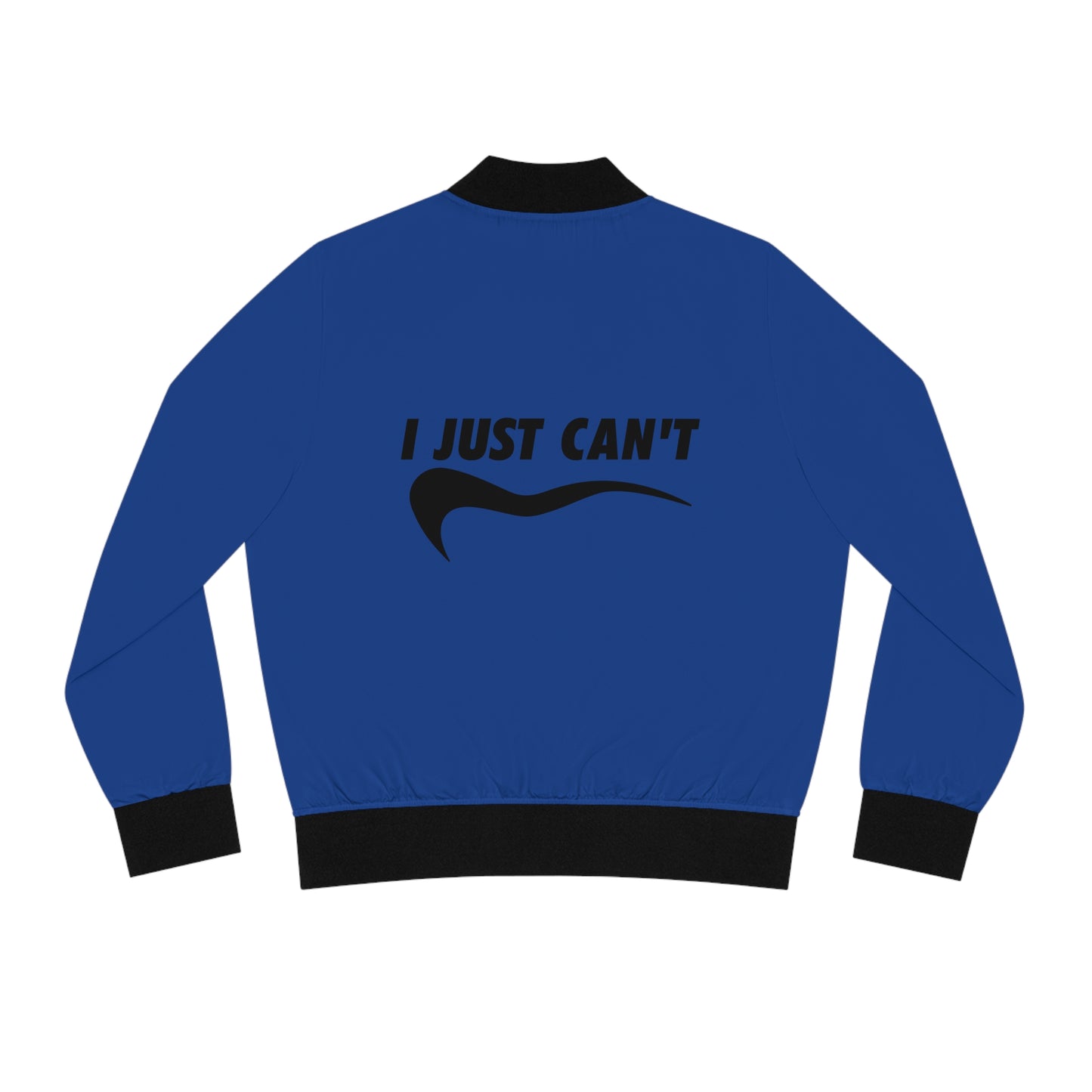 Blue I just Can't Women's Bomber Jacket