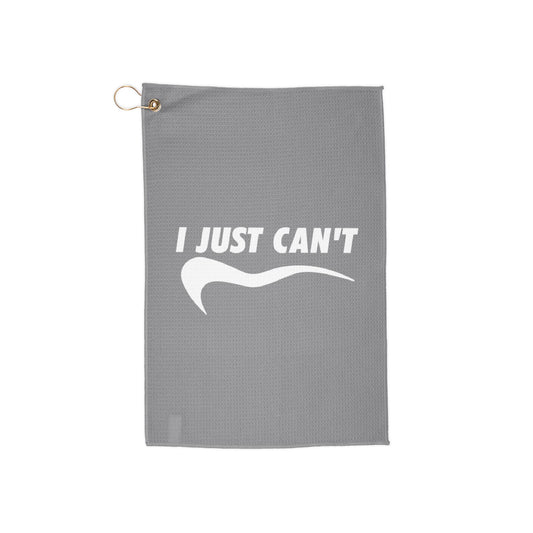 Gray I just can't Golf Towel