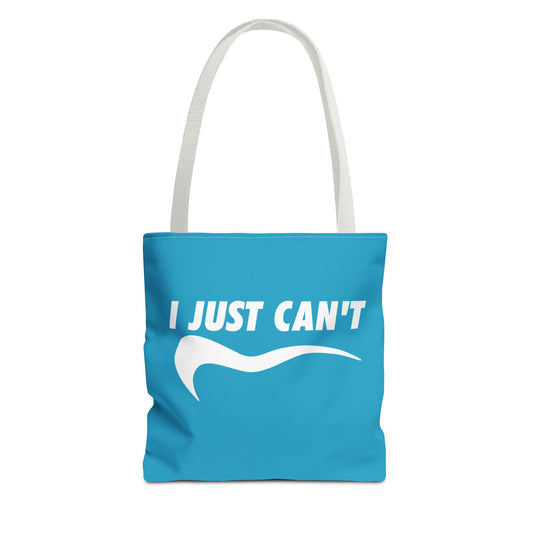 Turquiose with white I just can't Tote Bag
