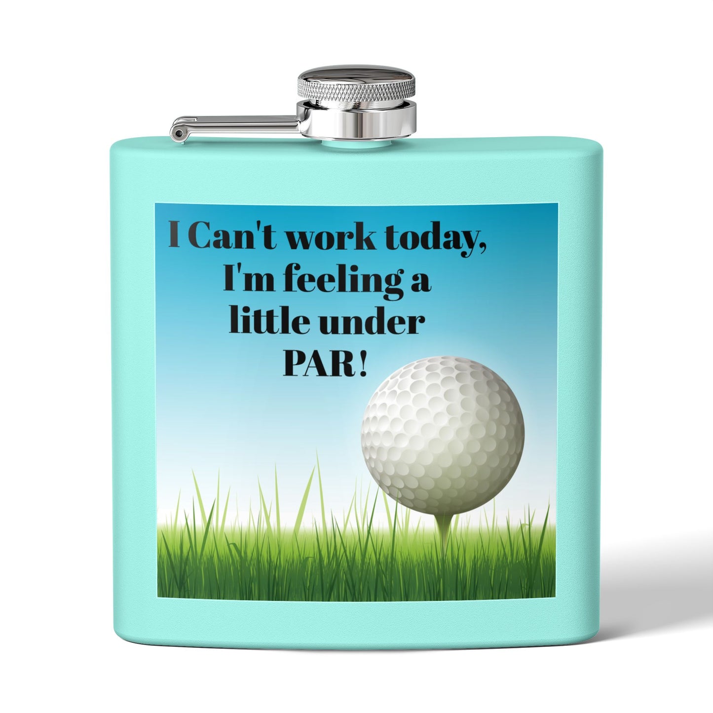 Feeling a Little Under Par Sleek Stainless Steel Flask