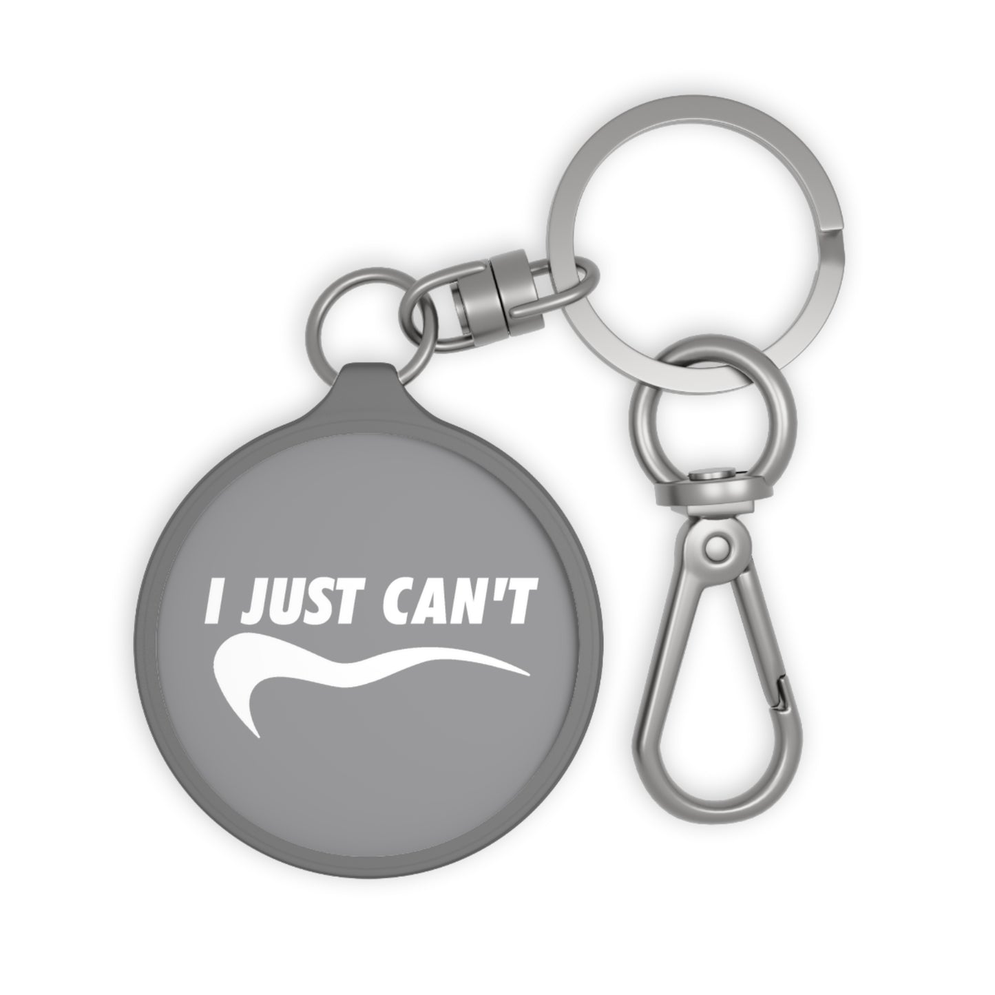Grey I Just Can't Keyring Tag