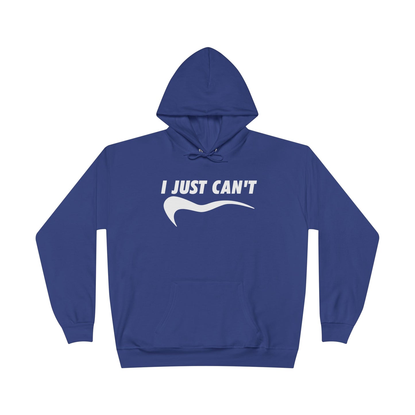 I just Can't Unisex Eco-Friendly Hoodie