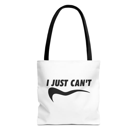 White I just can't Tote Bag