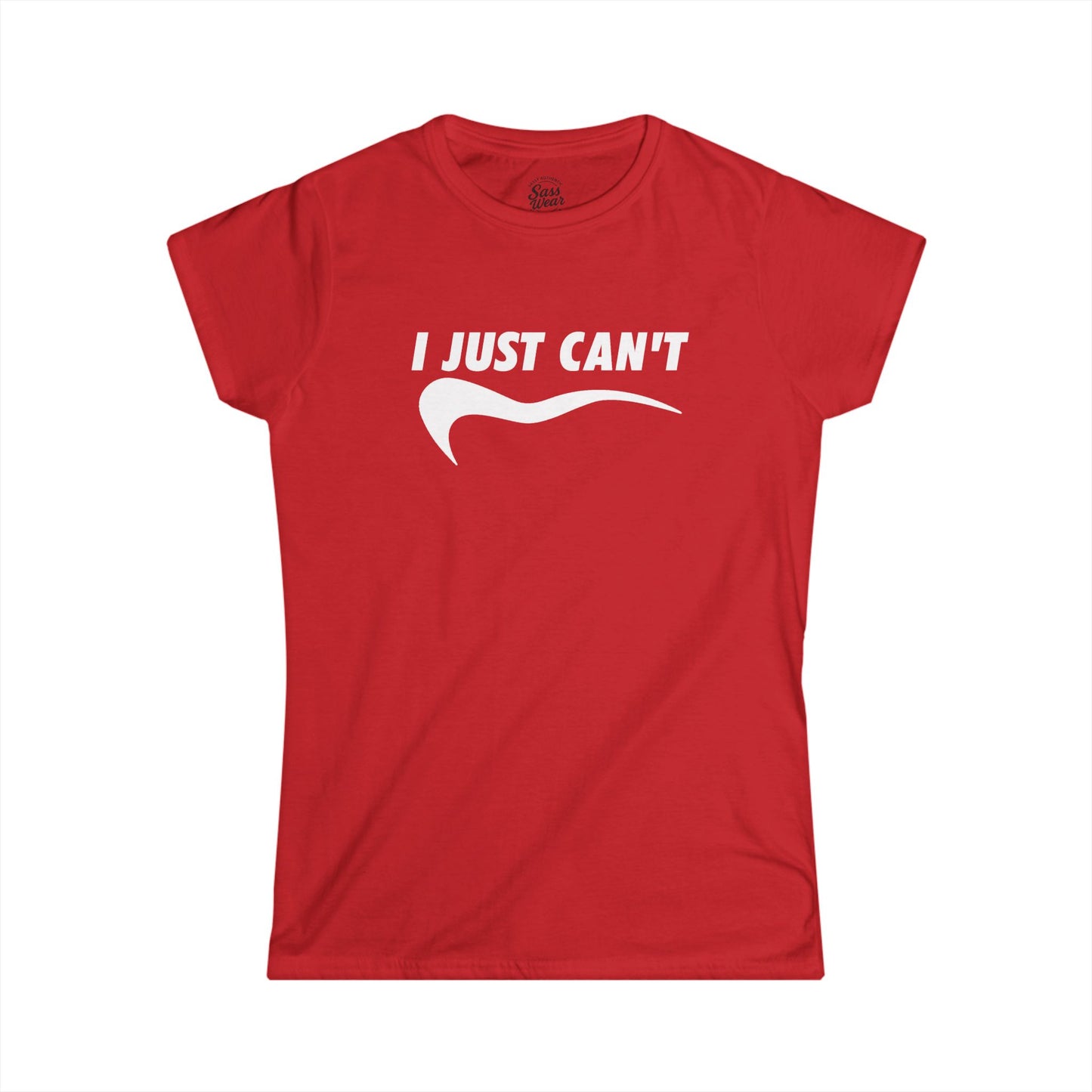 I just can't Women's Softstyle Tee