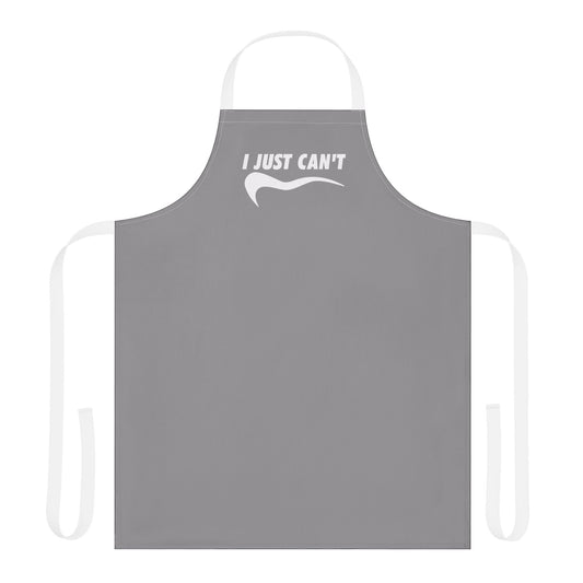 Gray I just Can't  Apron