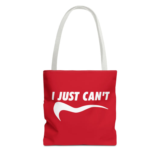 Red I just can't Tote Bag