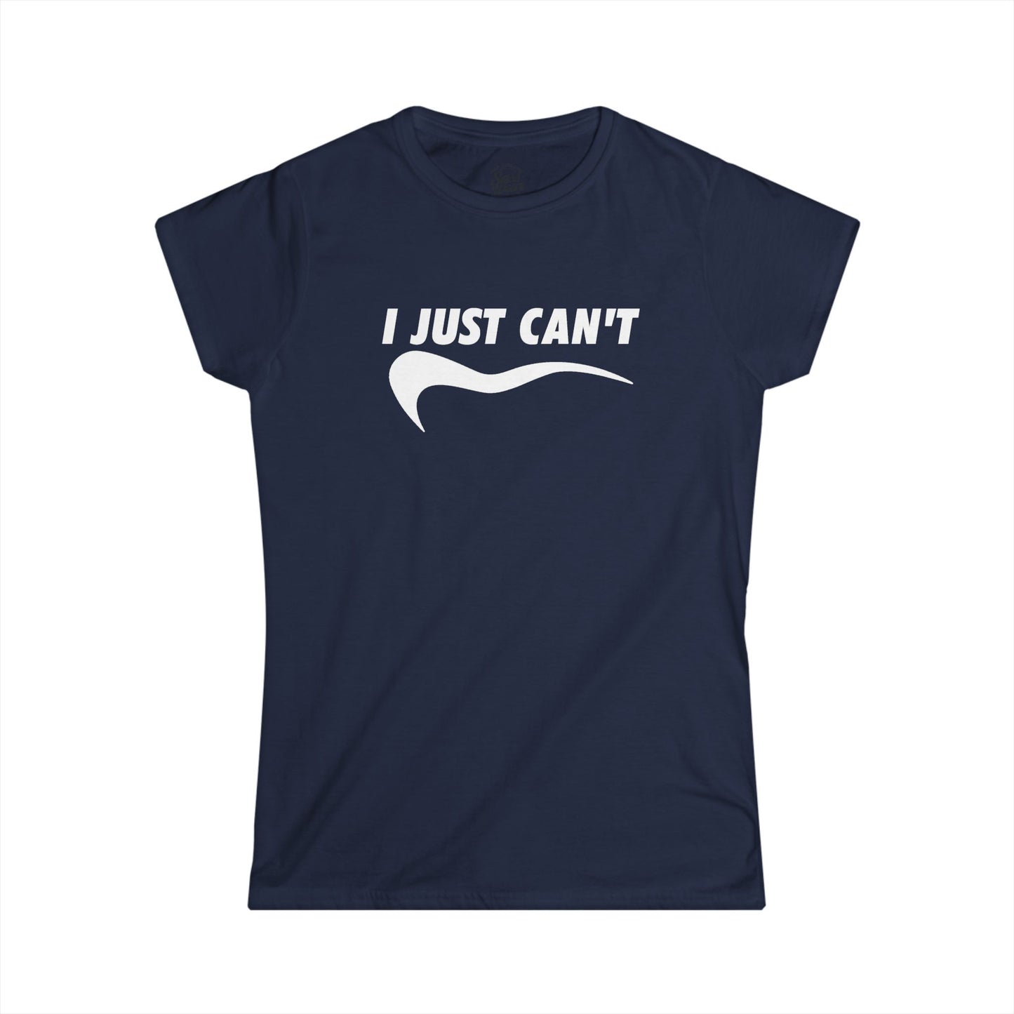 I just can't Women's Softstyle Tee