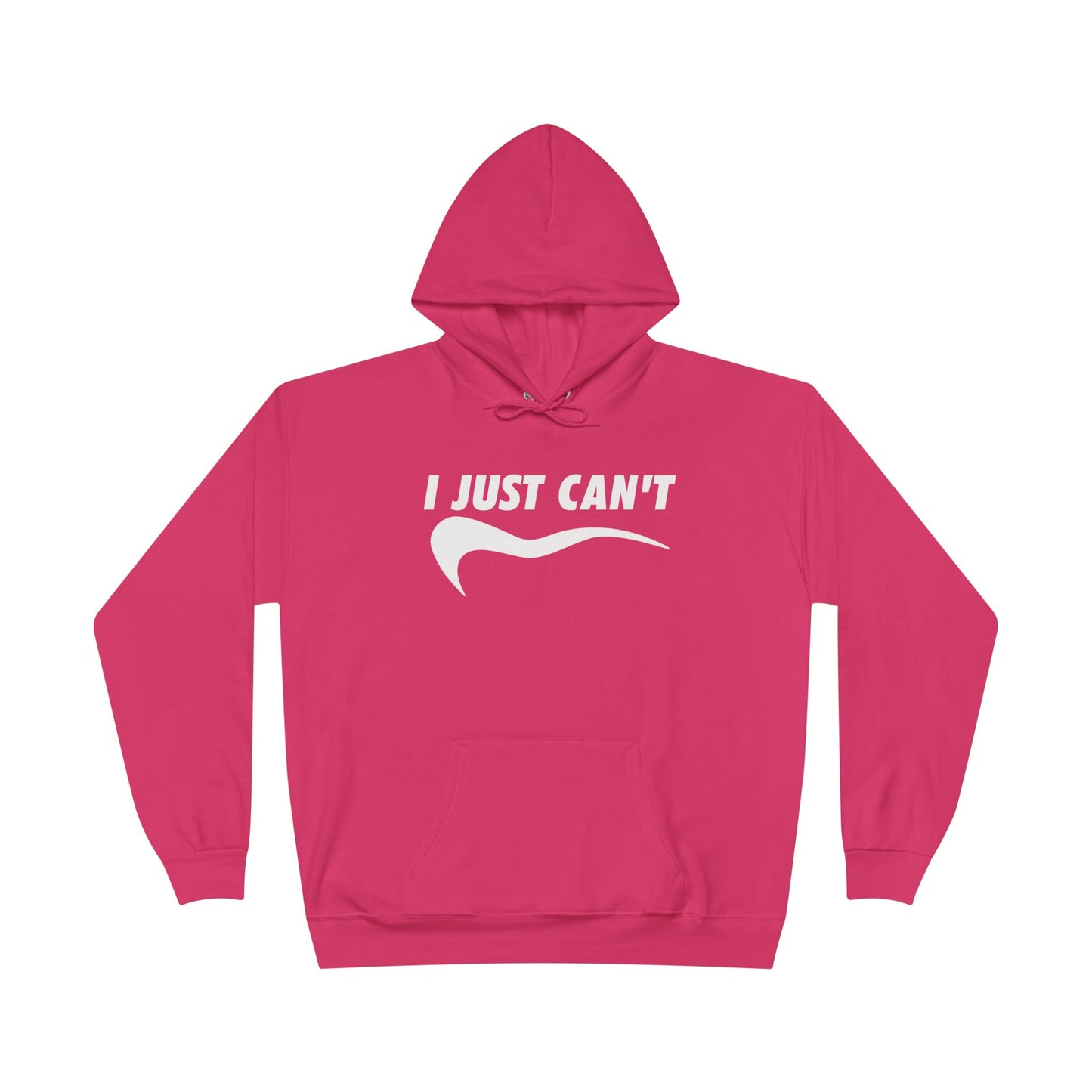 I just Can't Unisex Eco-Friendly Hoodie