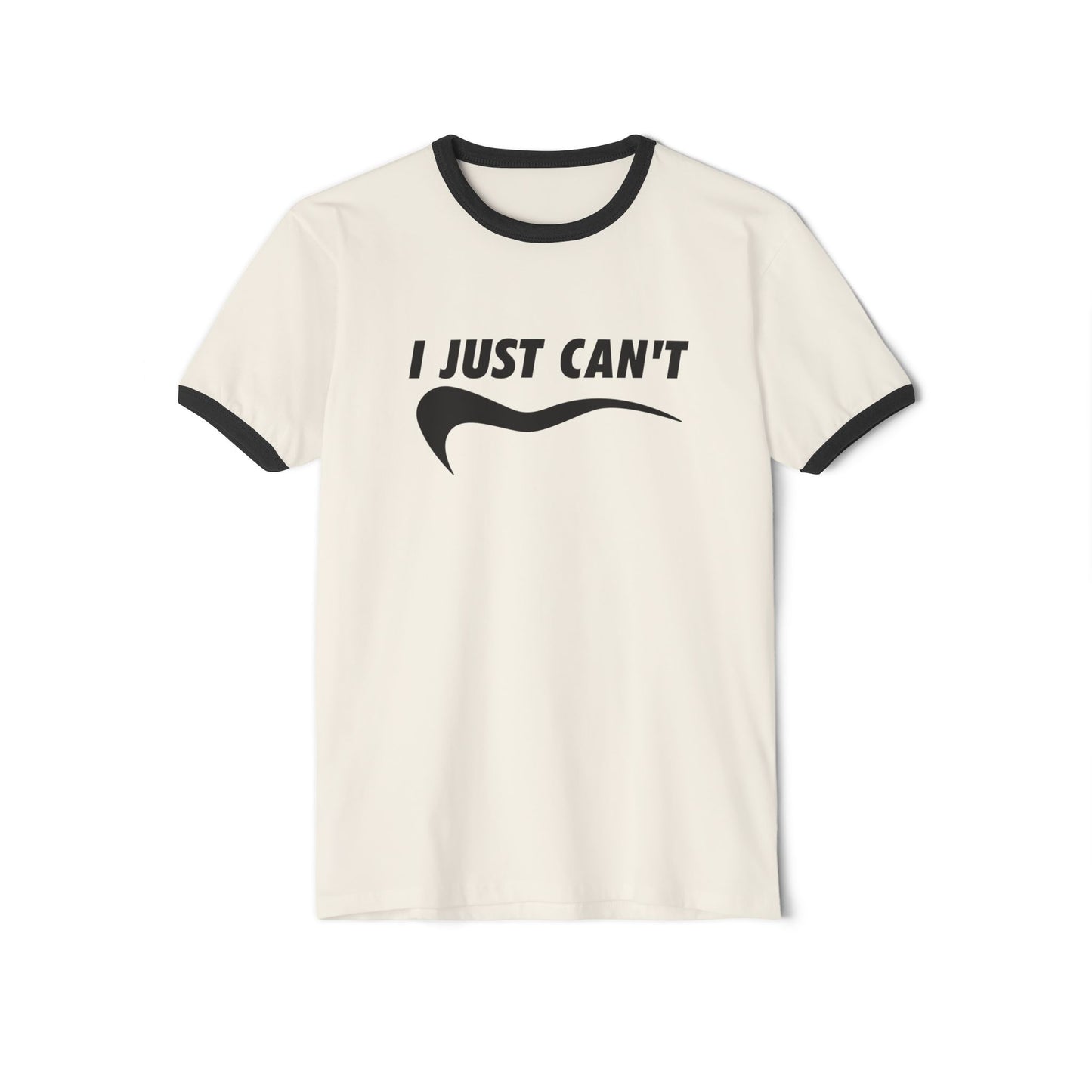 I Just Can't' unisex ringer Tee