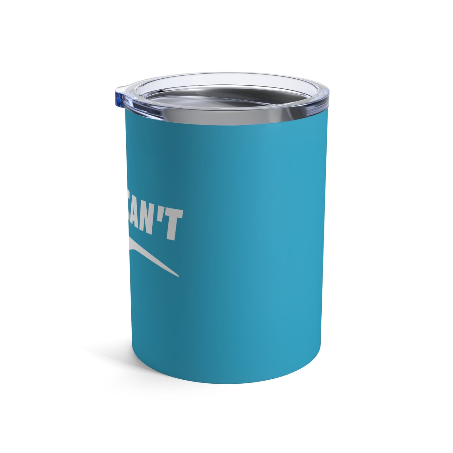 Turquoise I Just Can't Whiskey/Wine Tumbler