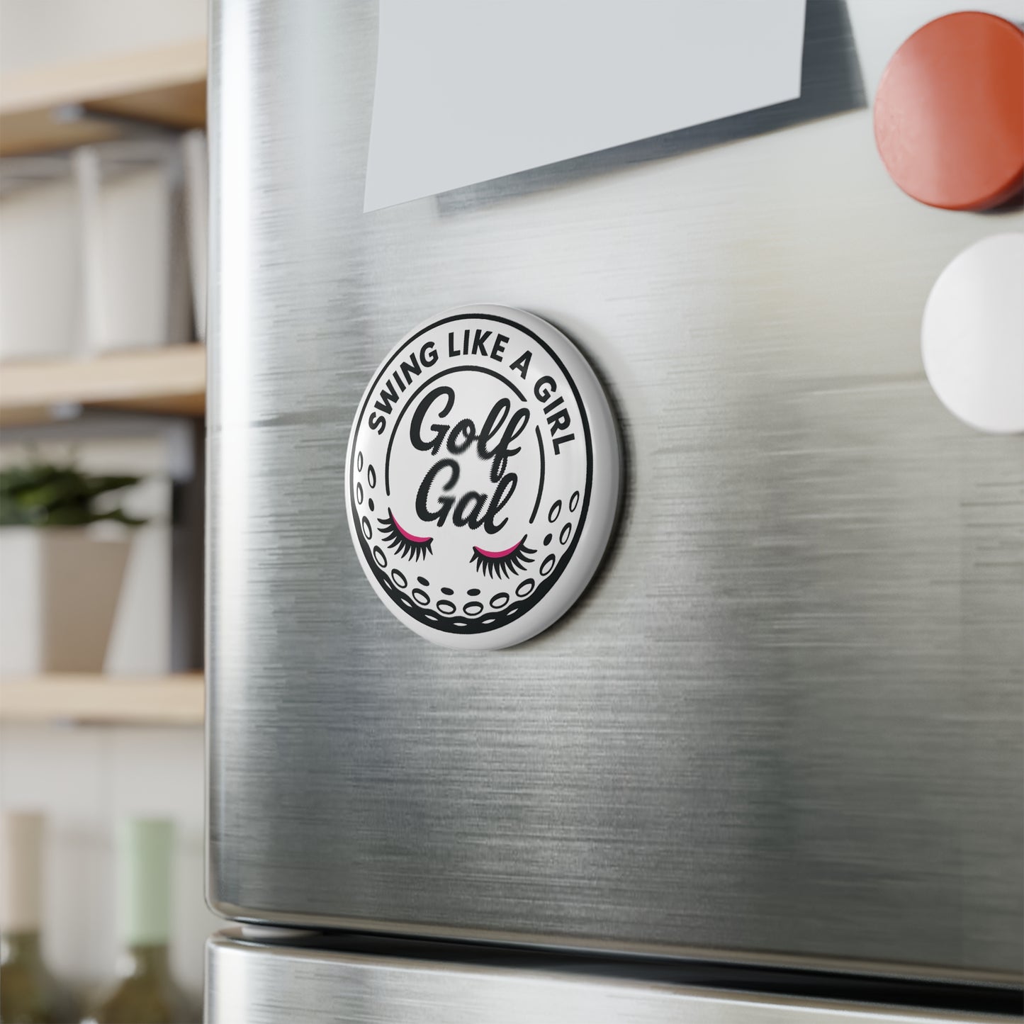 Swing Like a Girl Golf Gal Button Magnet