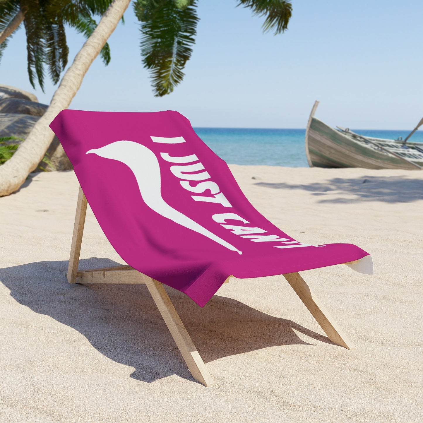 Fushia I Just Can't  Beach Towel