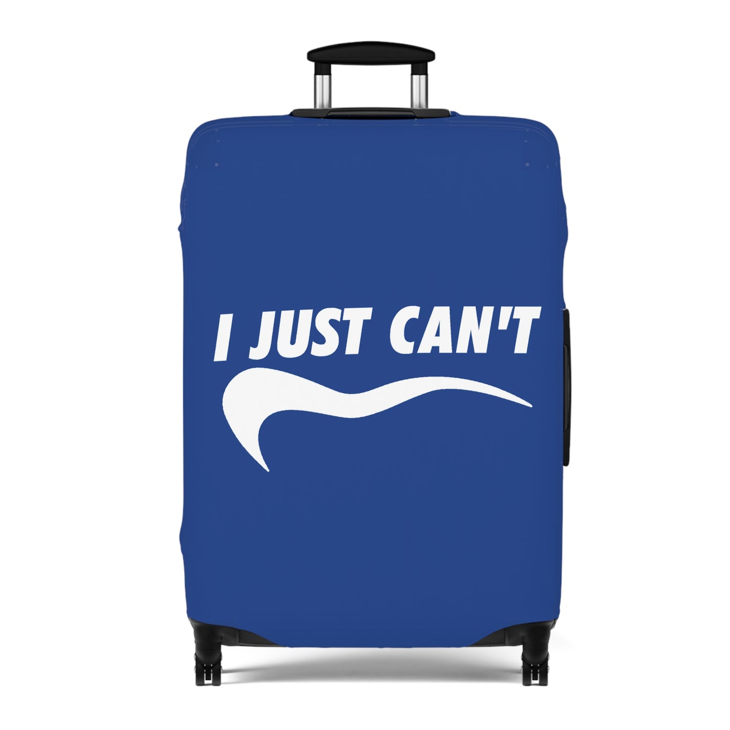I Just Can't Luggage Cover Blue