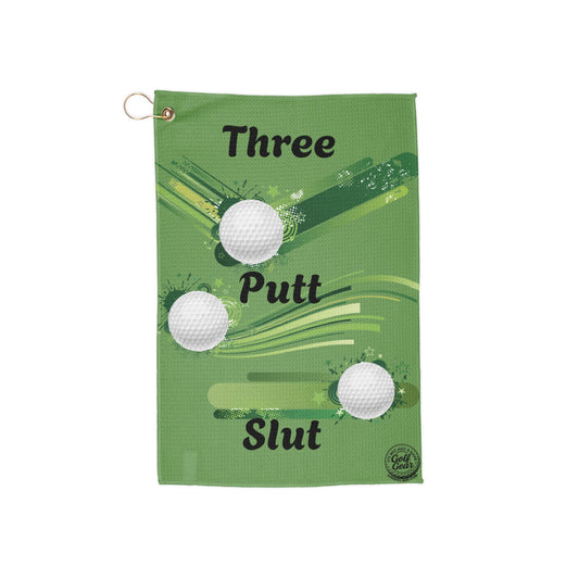 Three Putt Slut Golf Towel