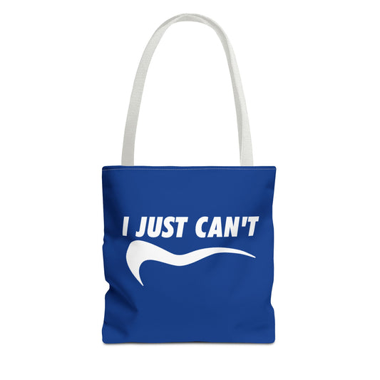 Blue I just can't Tote Bag