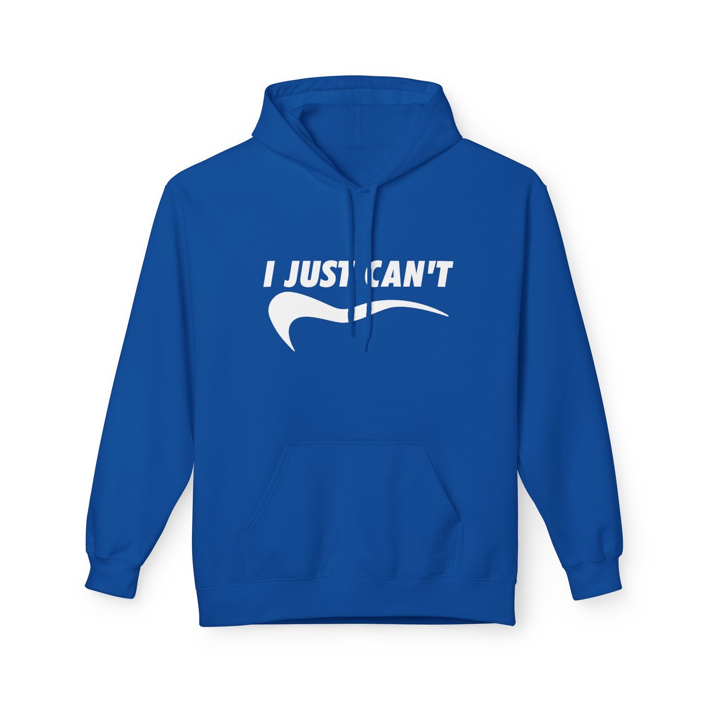 White I Just Can't Hoodie