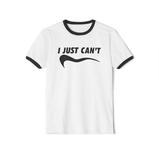 I just cant Unisex Cotton Ringer T-Shirt