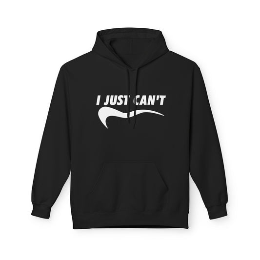 White I Just Can't Hoodie