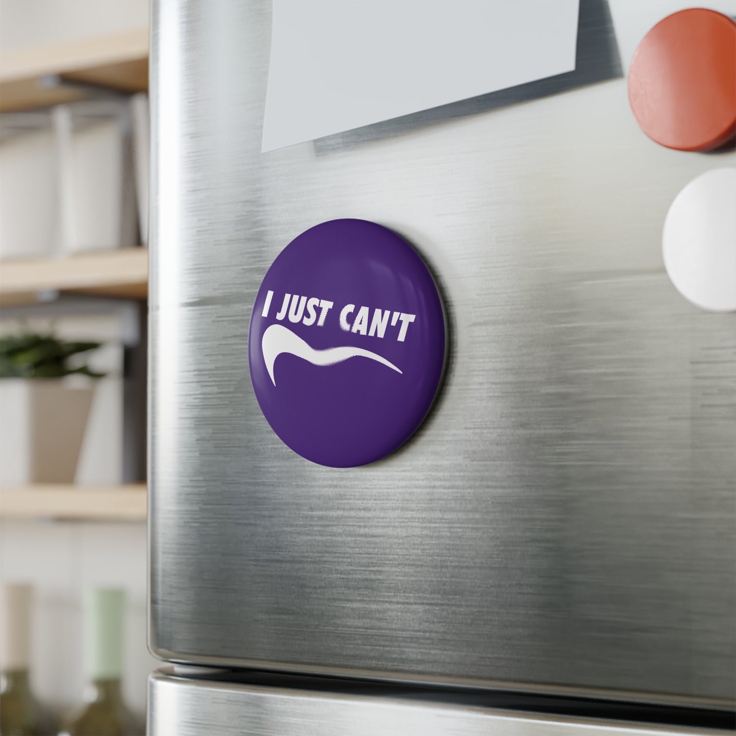 Purple I Just Can't Button Magnet