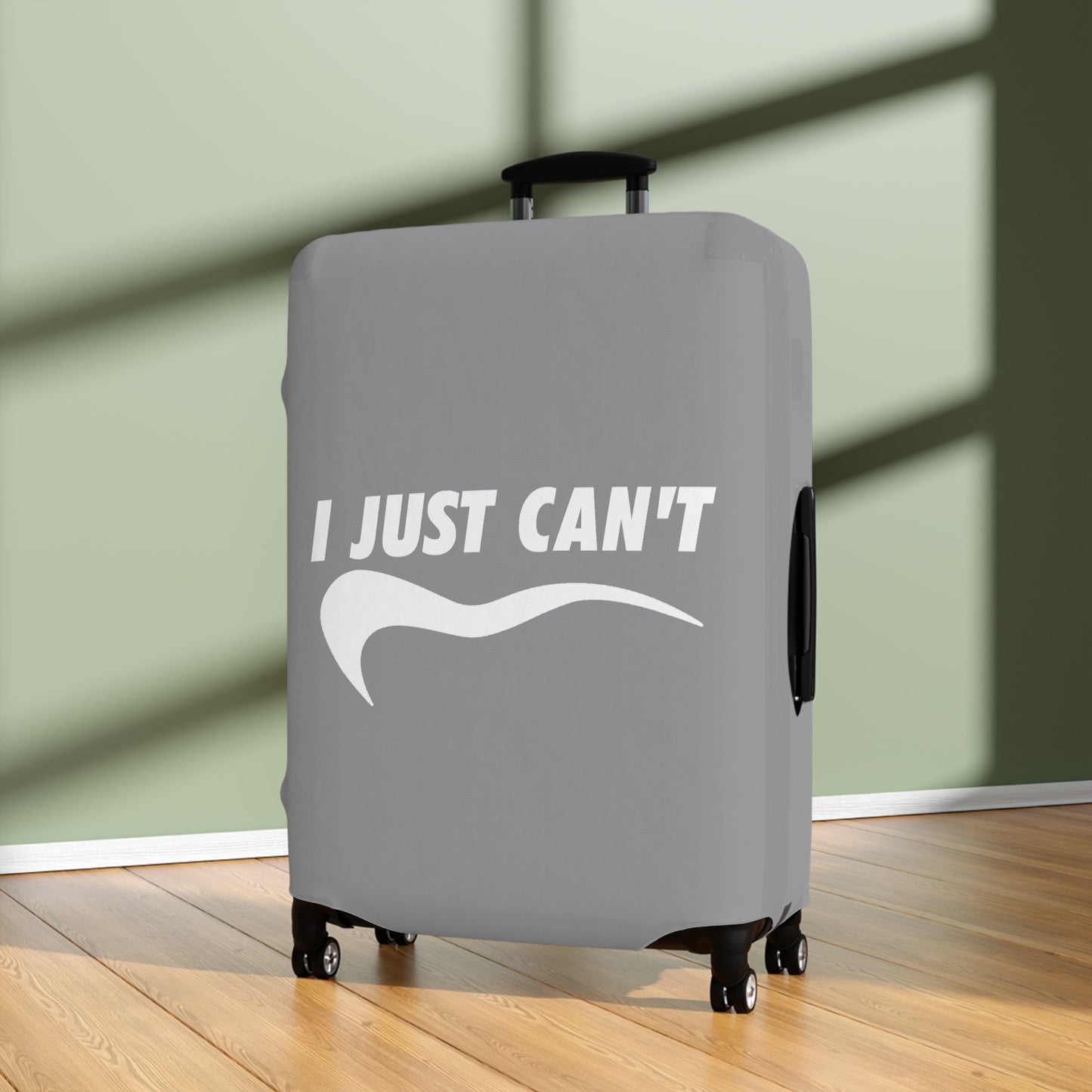 I Just Can't Luggage Cover Gray